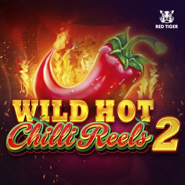Redtiger : Wild Hot Chilli Reels 2 - JPMAXWIN188