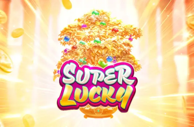 PLAYSTAR : SUPER LUCKY - JPMAXWIN188
